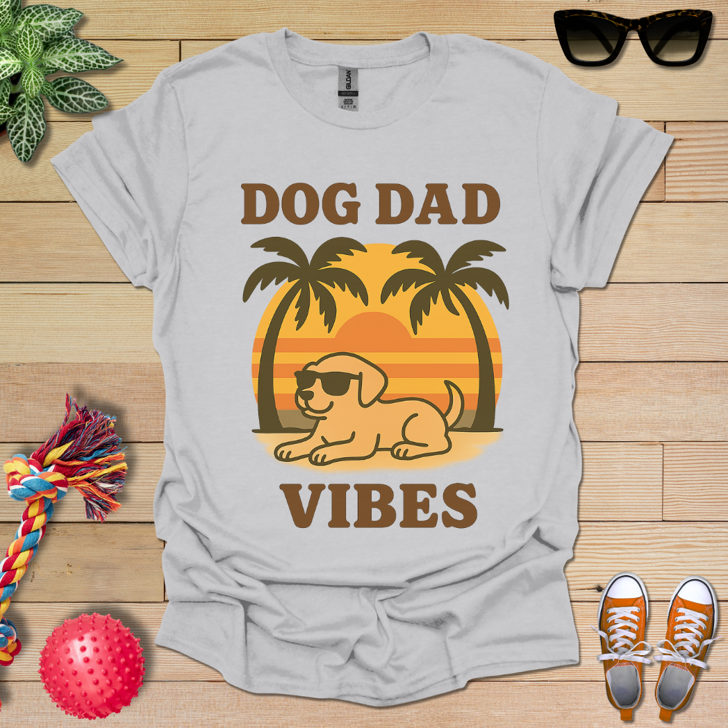 Dog Dad Vibes T-Shirt