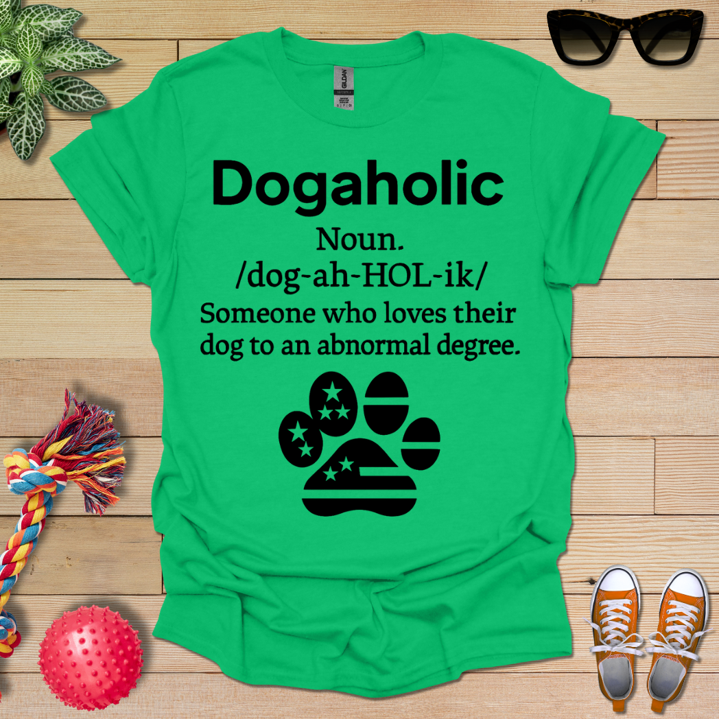 Dogaholic Definition T-Shirt
