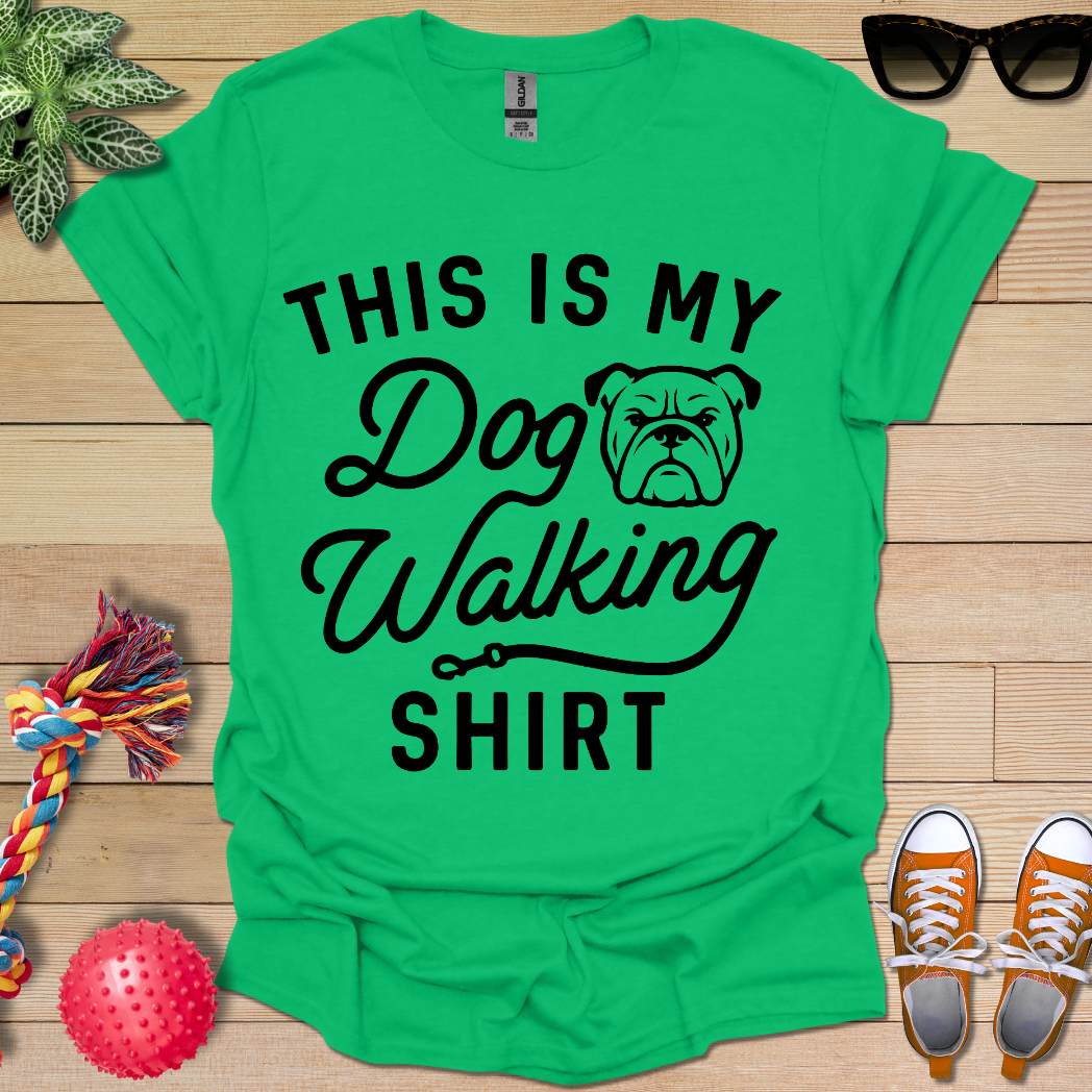 My Dog Walking  T-Shirt