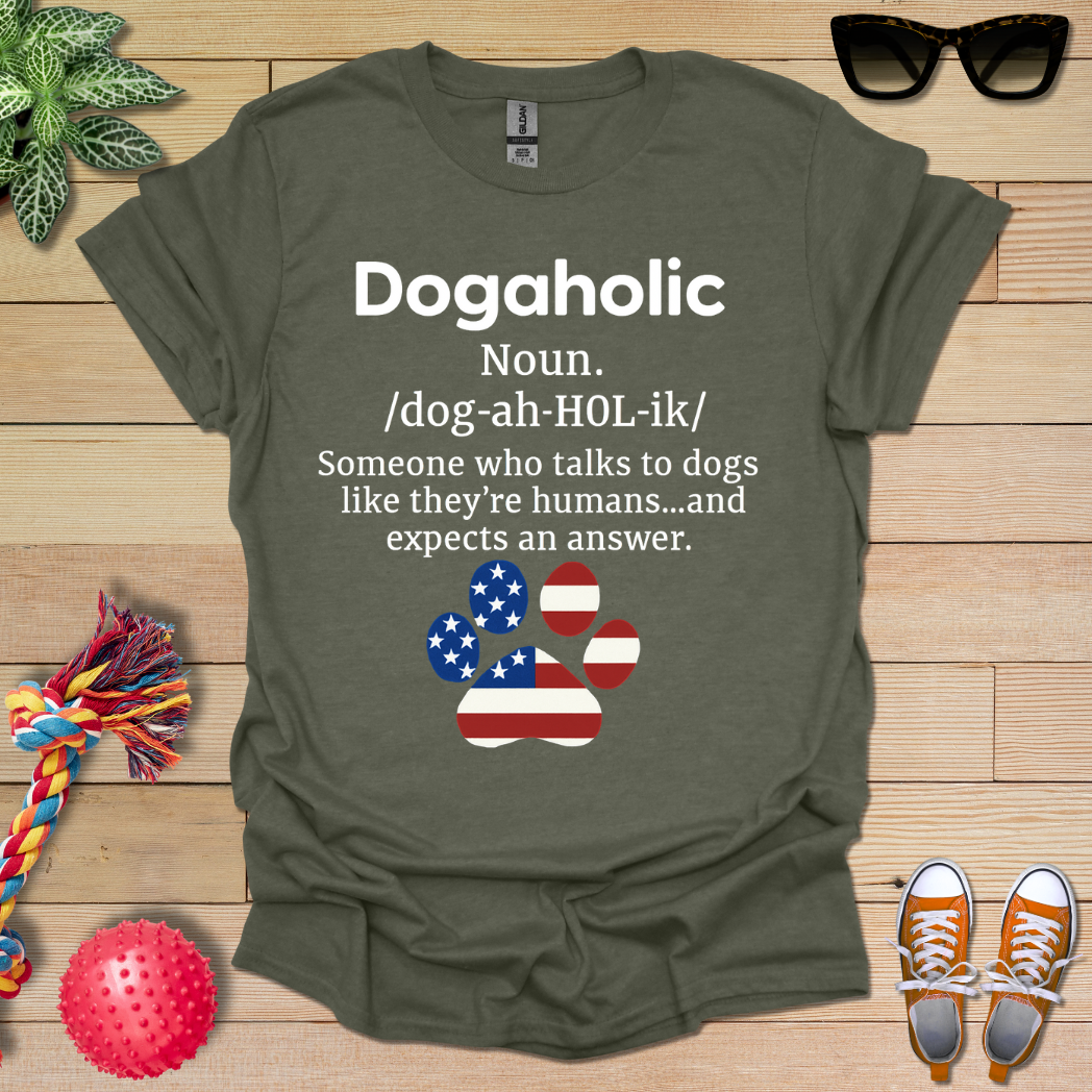 Dogaholic Definition T-Shirt