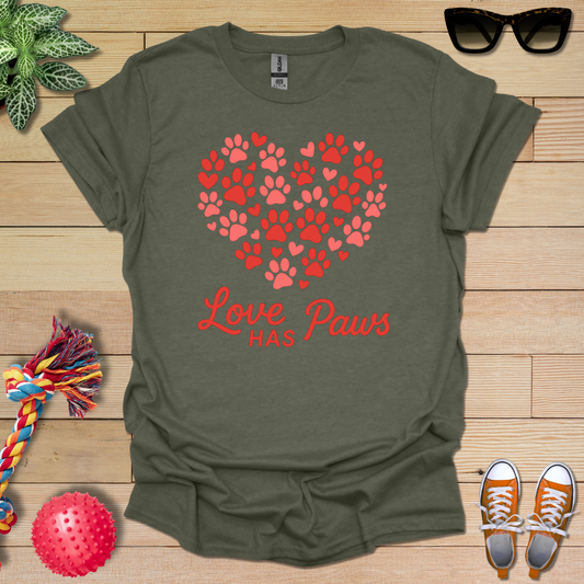 Love has Paws T-Shirt