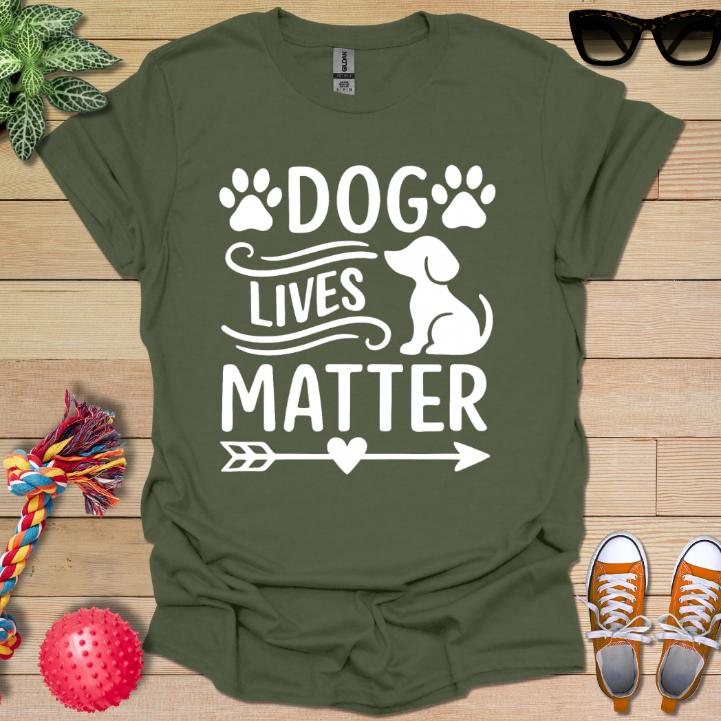 Dog Lives Matter  T-Shirt