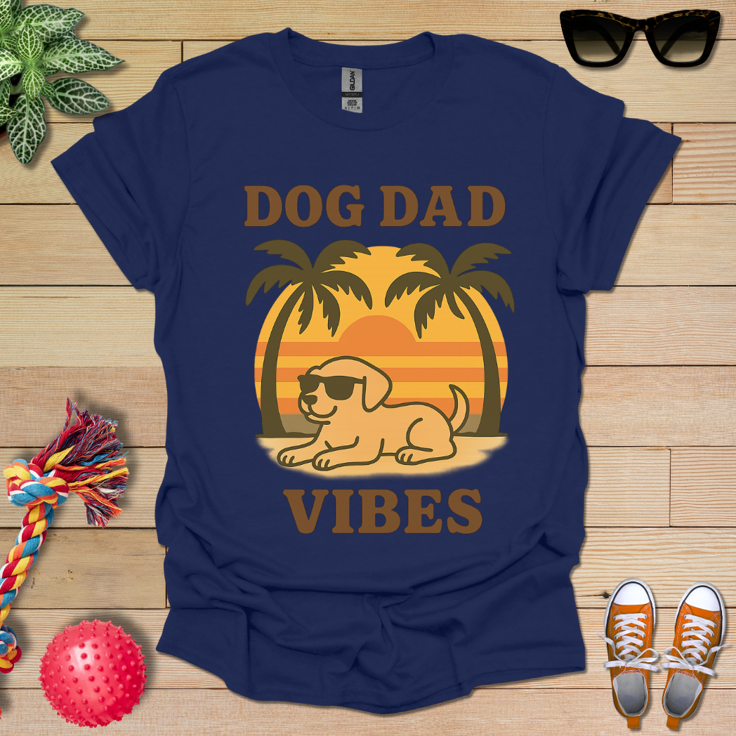 Dog Dad Vibes T-Shirt