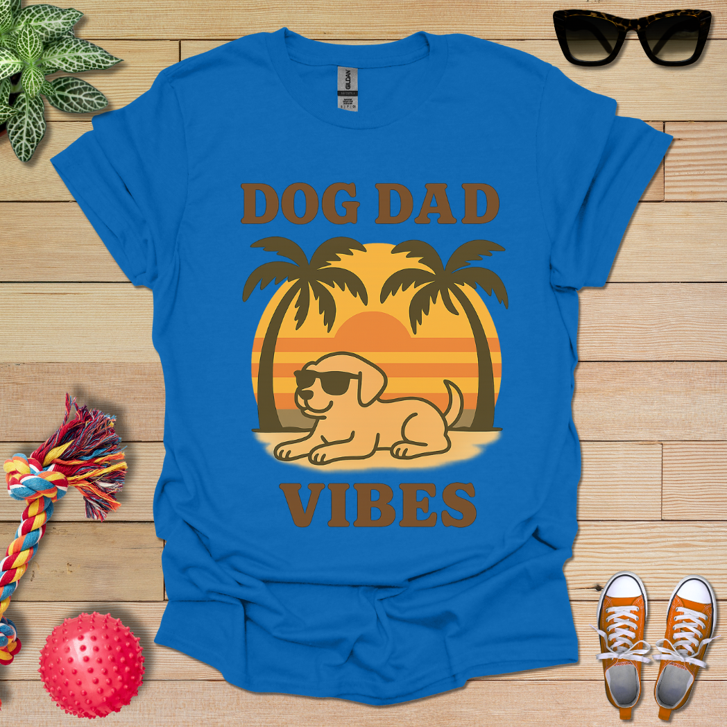 Dog Dad Vibes T-Shirt
