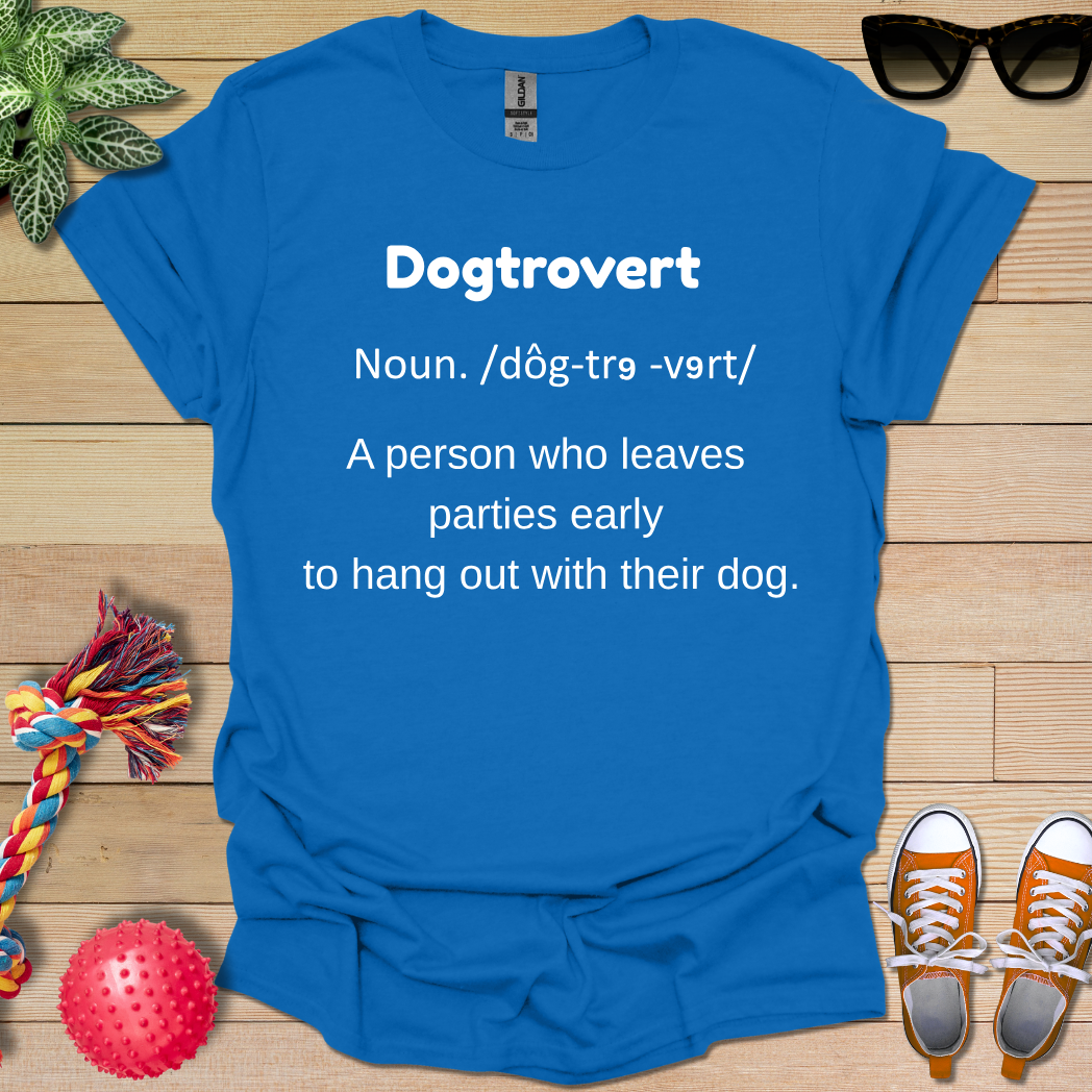 Dogtrovert Definition T-Shirt