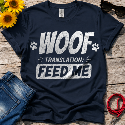 Woof Translation T-Shirt