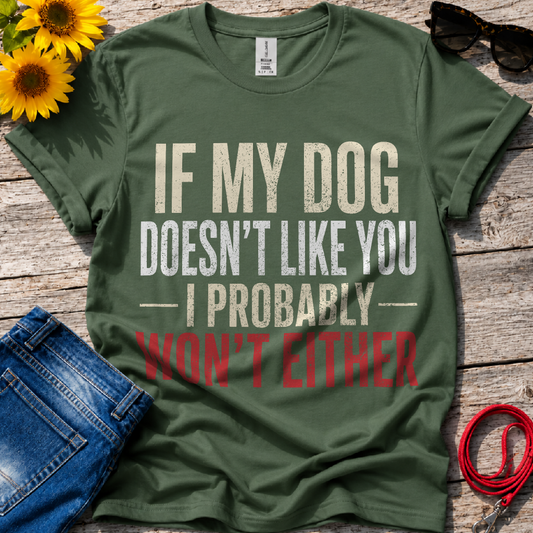 Trust Me, I Won't T-Shirt