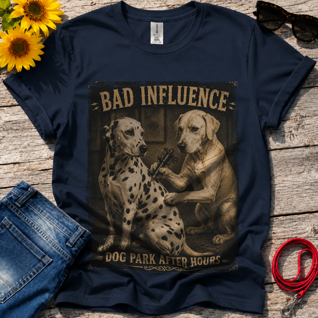 Bad Influence Indeed T-Shirt