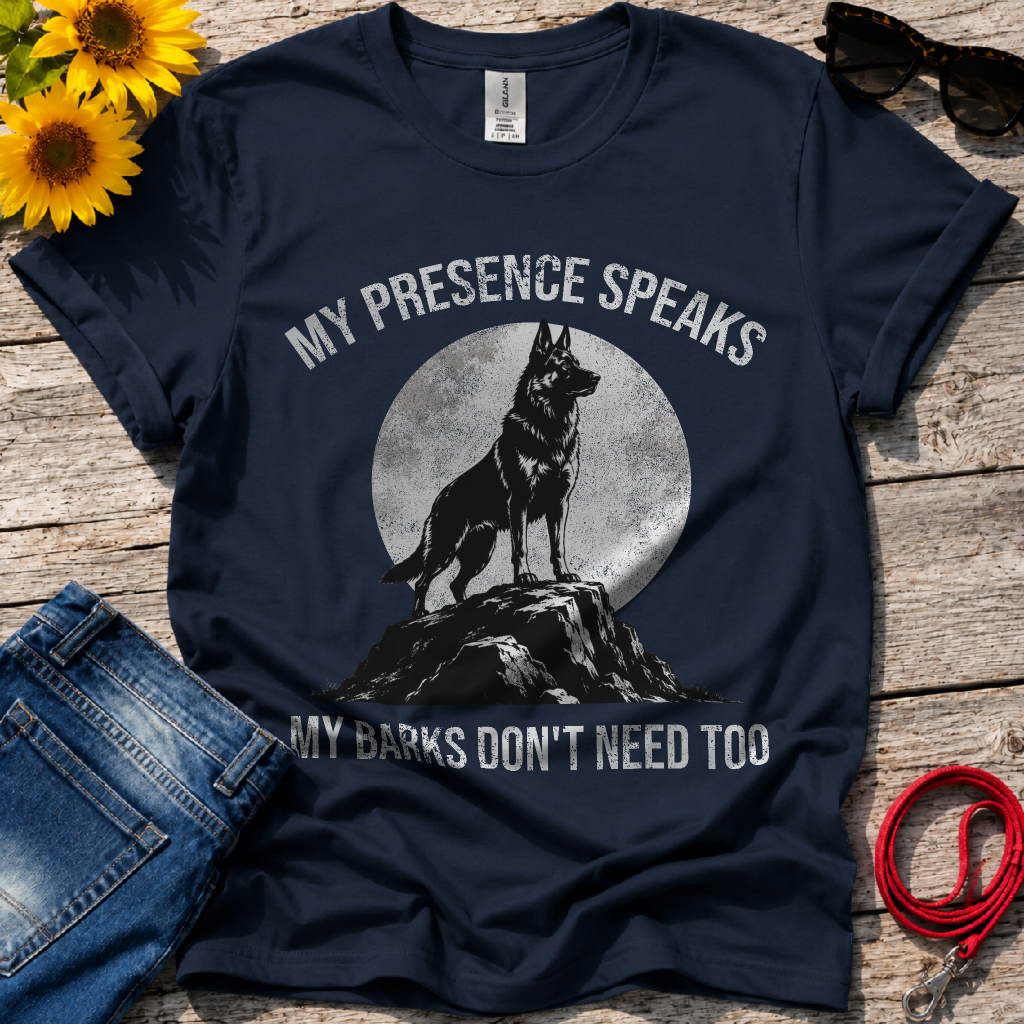 My Presence Speaks T-Shirt