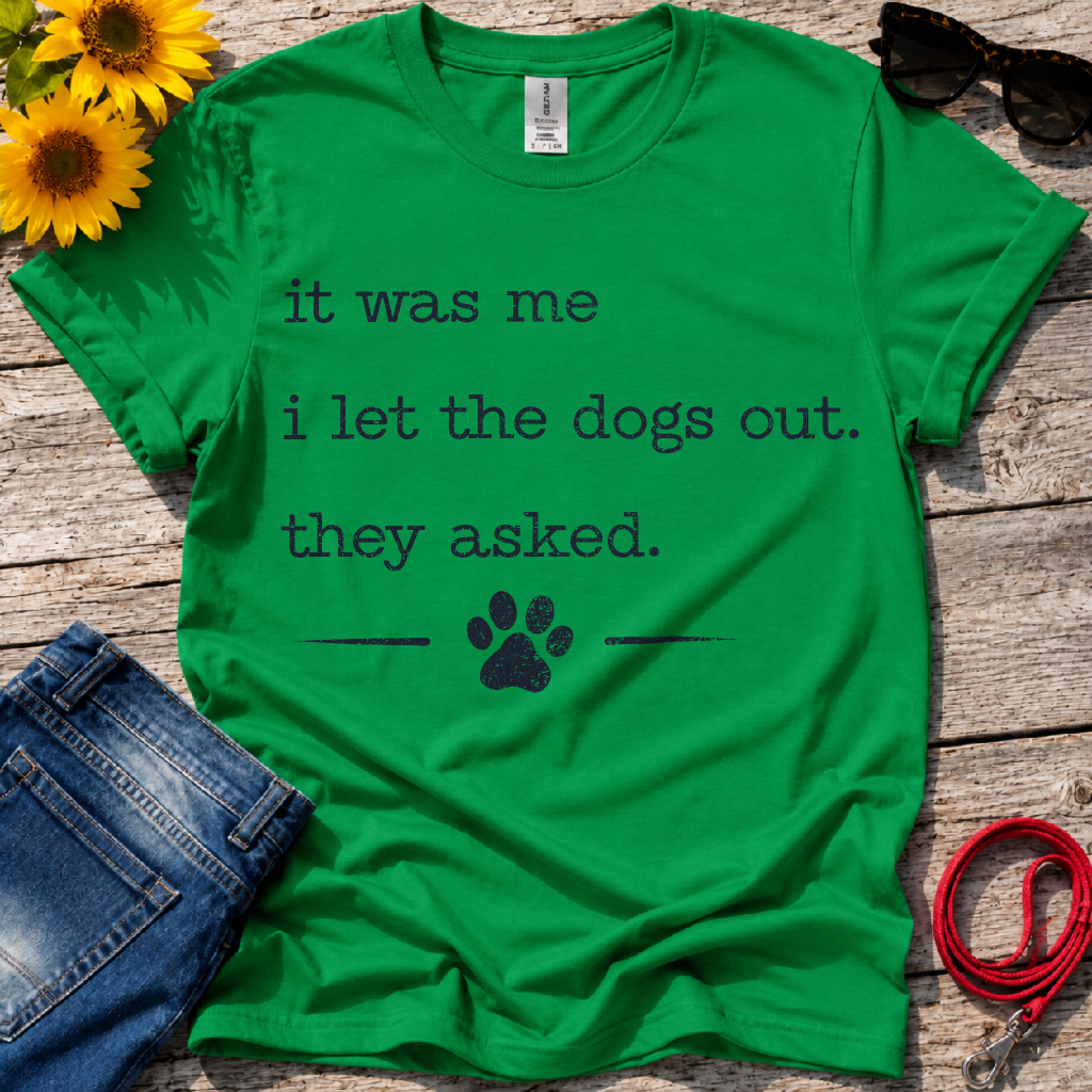 Who let the dogs out T-Shirt