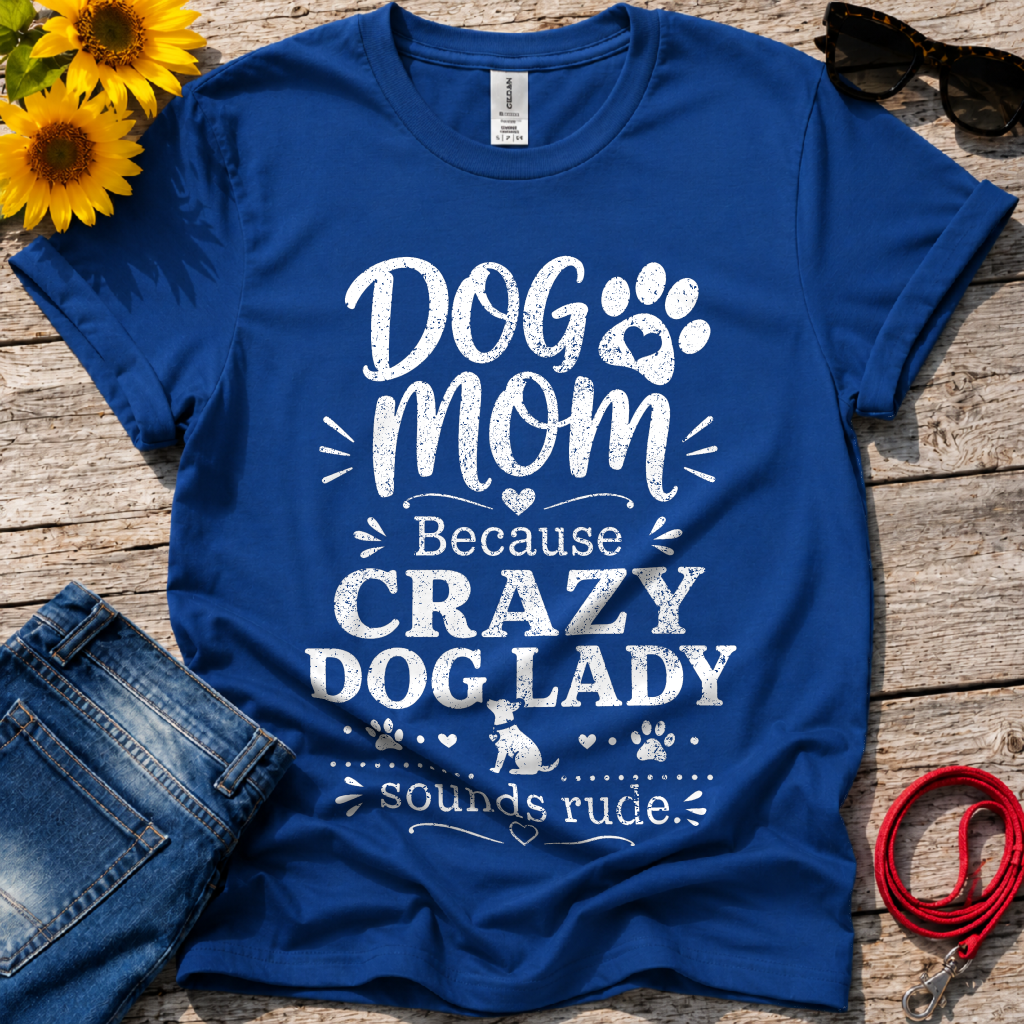 Crazy Dog Lady T-Shirt