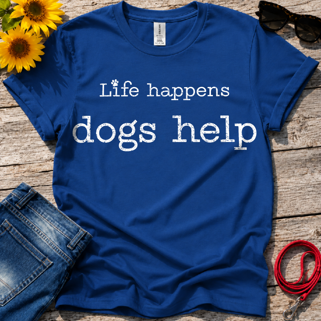 Life Happens T-Shirt