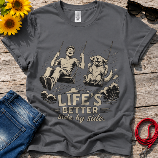 Life at its Best T-Shirt