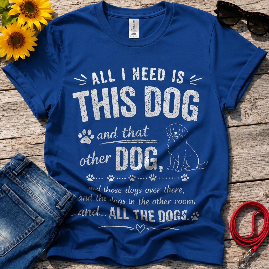 Your Basic Needs T-Shirt