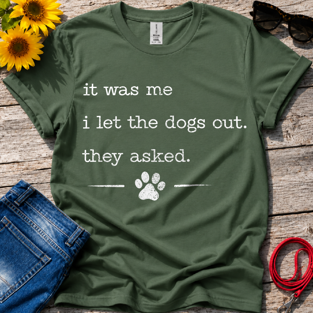 Who let the dogs out T-Shirt