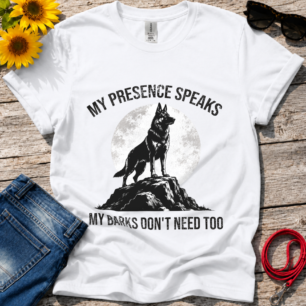 My Presence Speaks T-Shirt