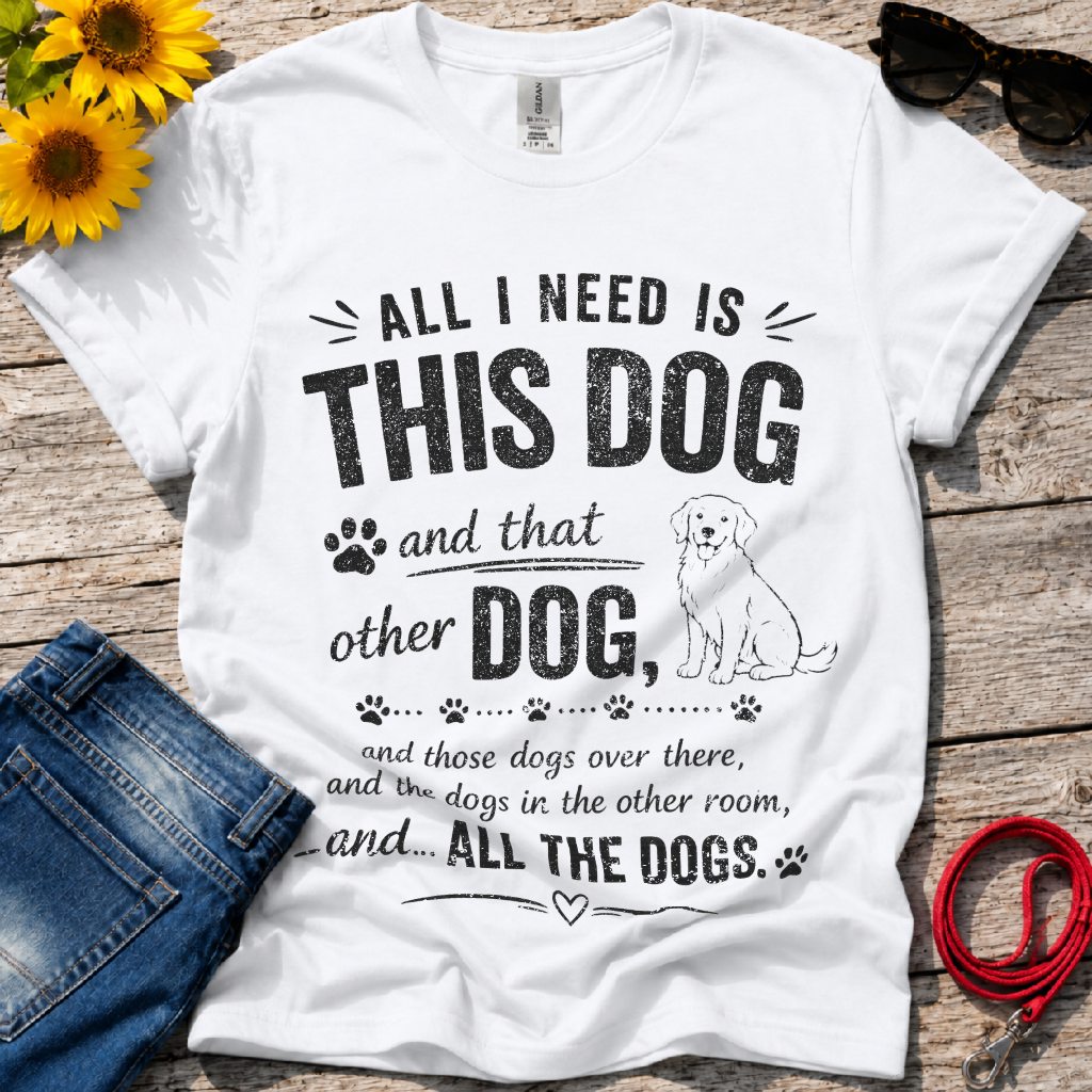 Your Basic Needs T-Shirt