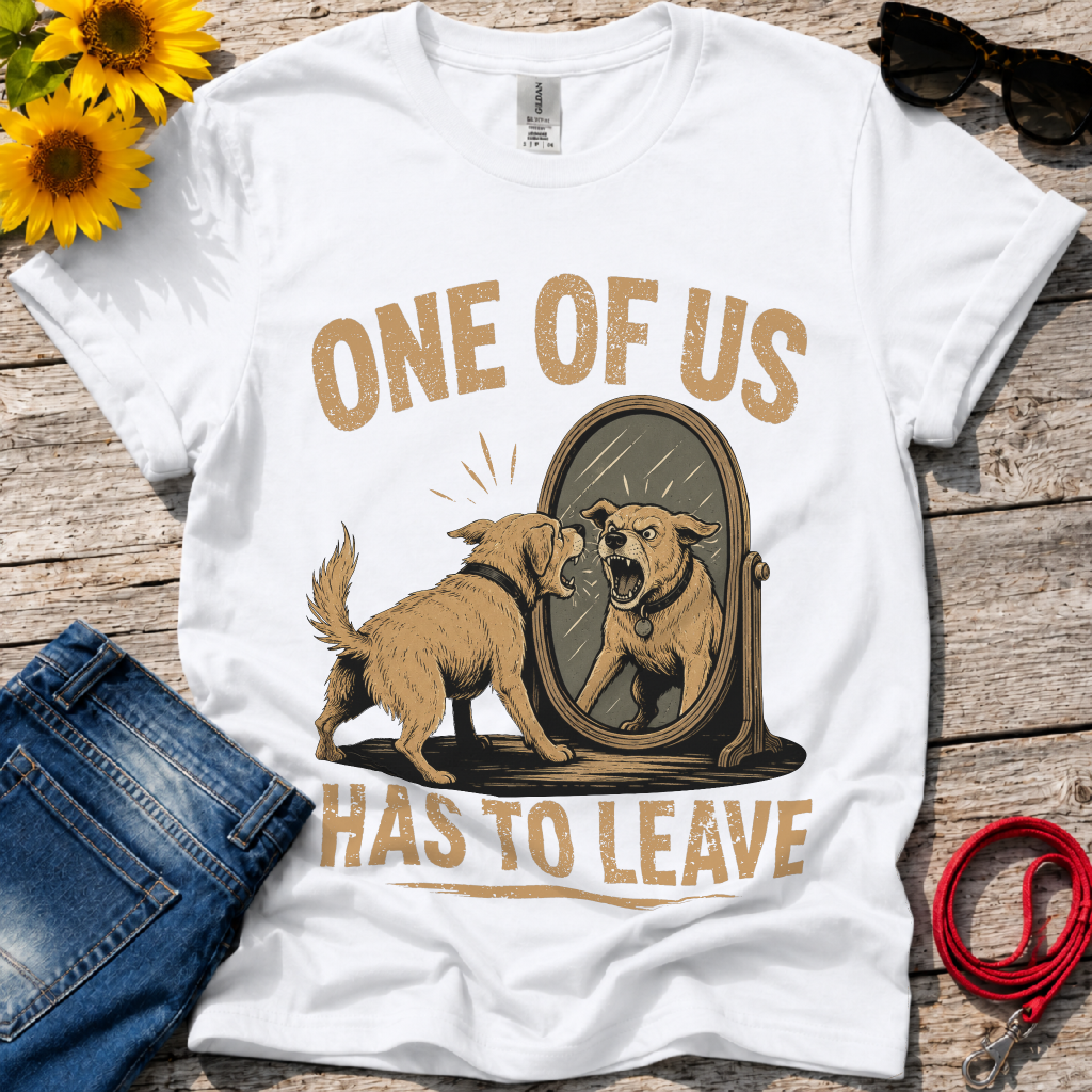 You have to Leave T-Shirt