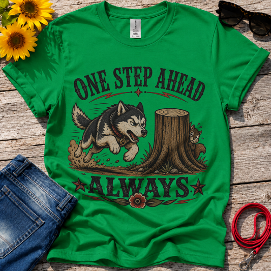 Always Ahead T-Shirt