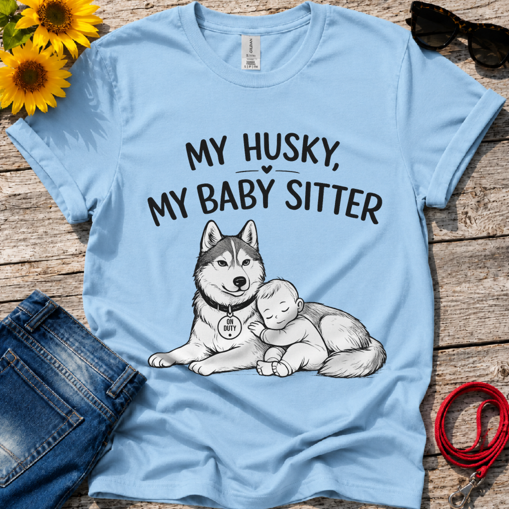 My Baby Sitter T-Shirt