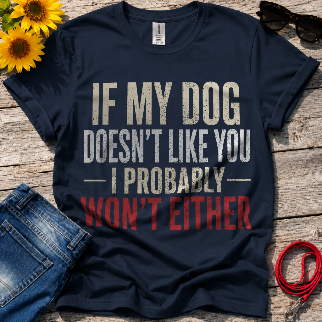 Trust Me, I Won't T-Shirt