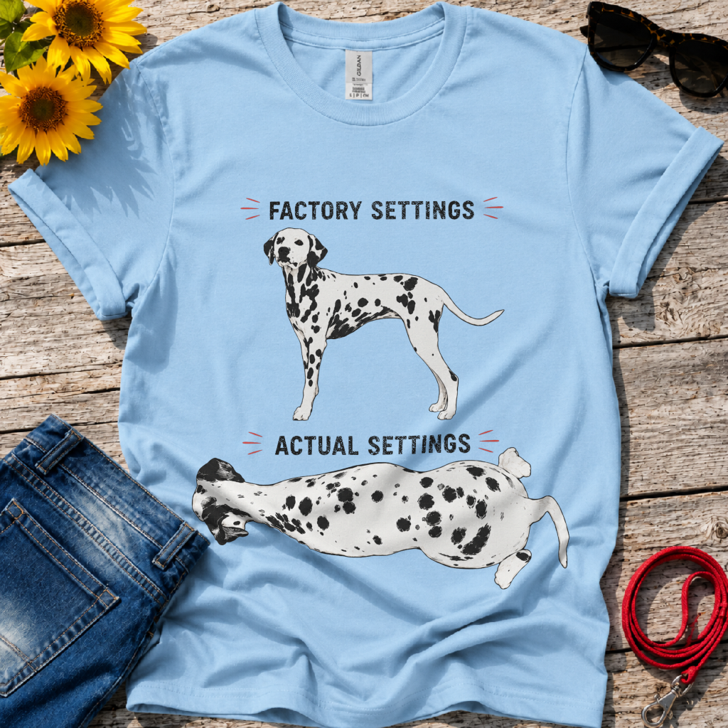 Dalmatian Setting Options T-Shirt