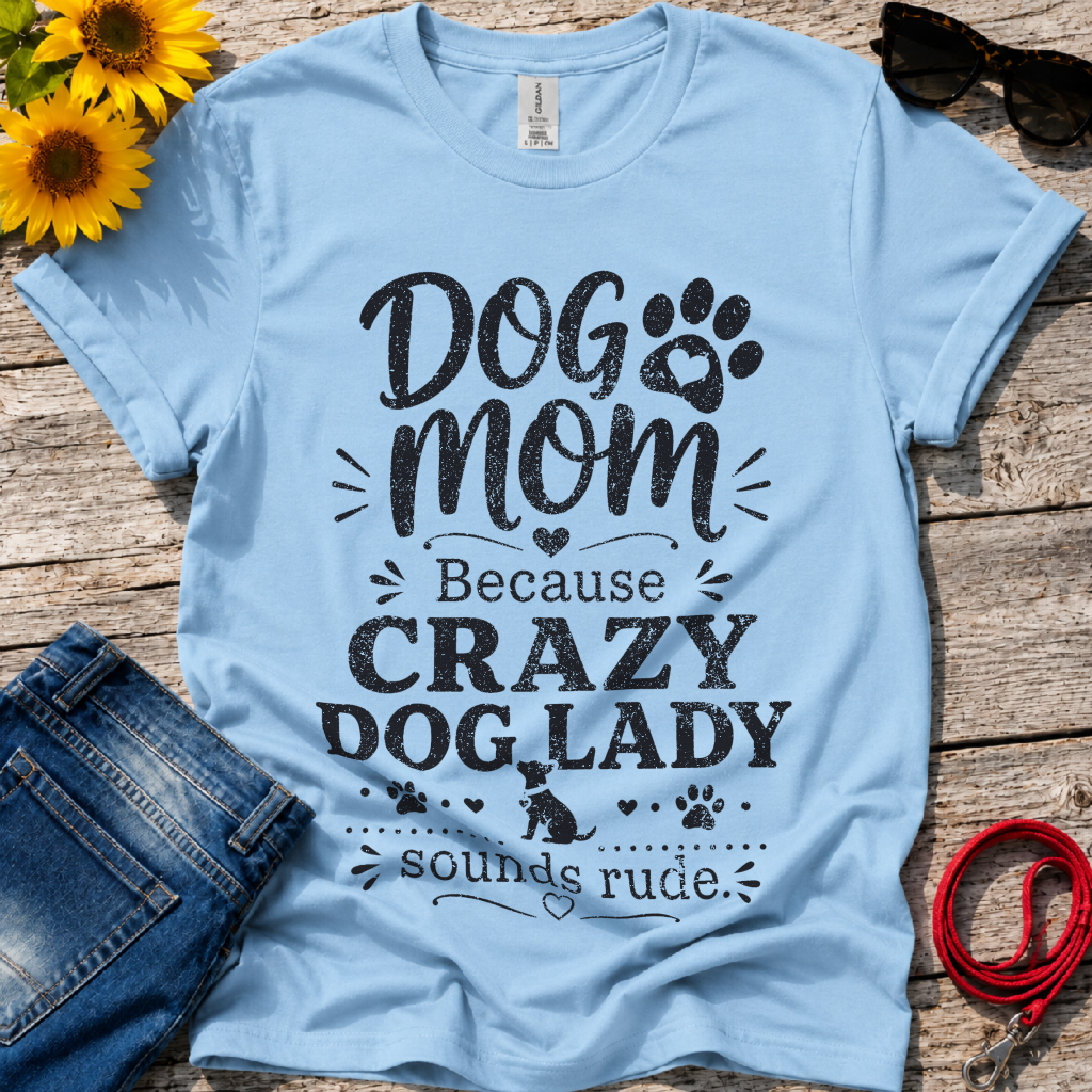 Crazy Dog Lady T-Shirt
