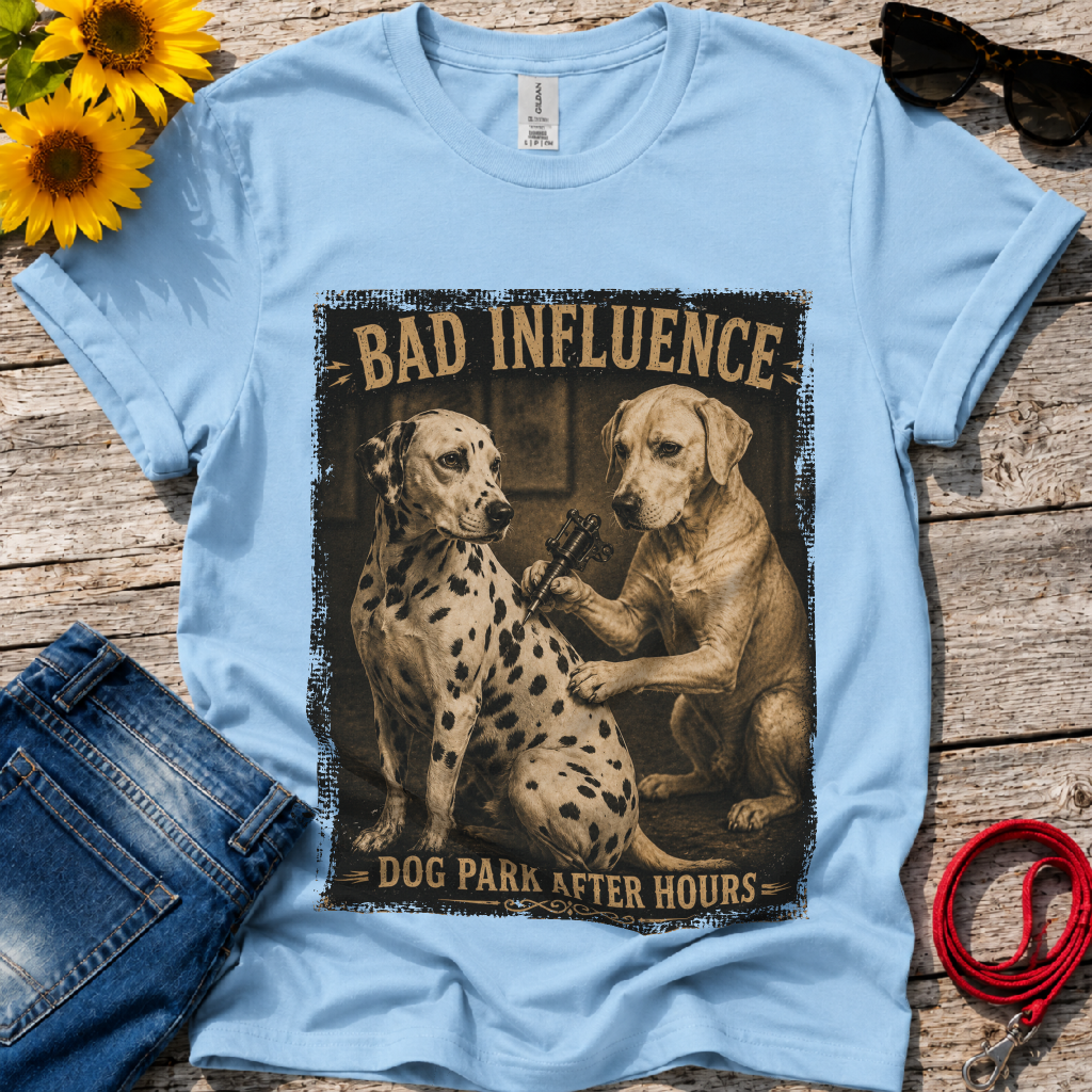 Bad Influence Indeed T-Shirt