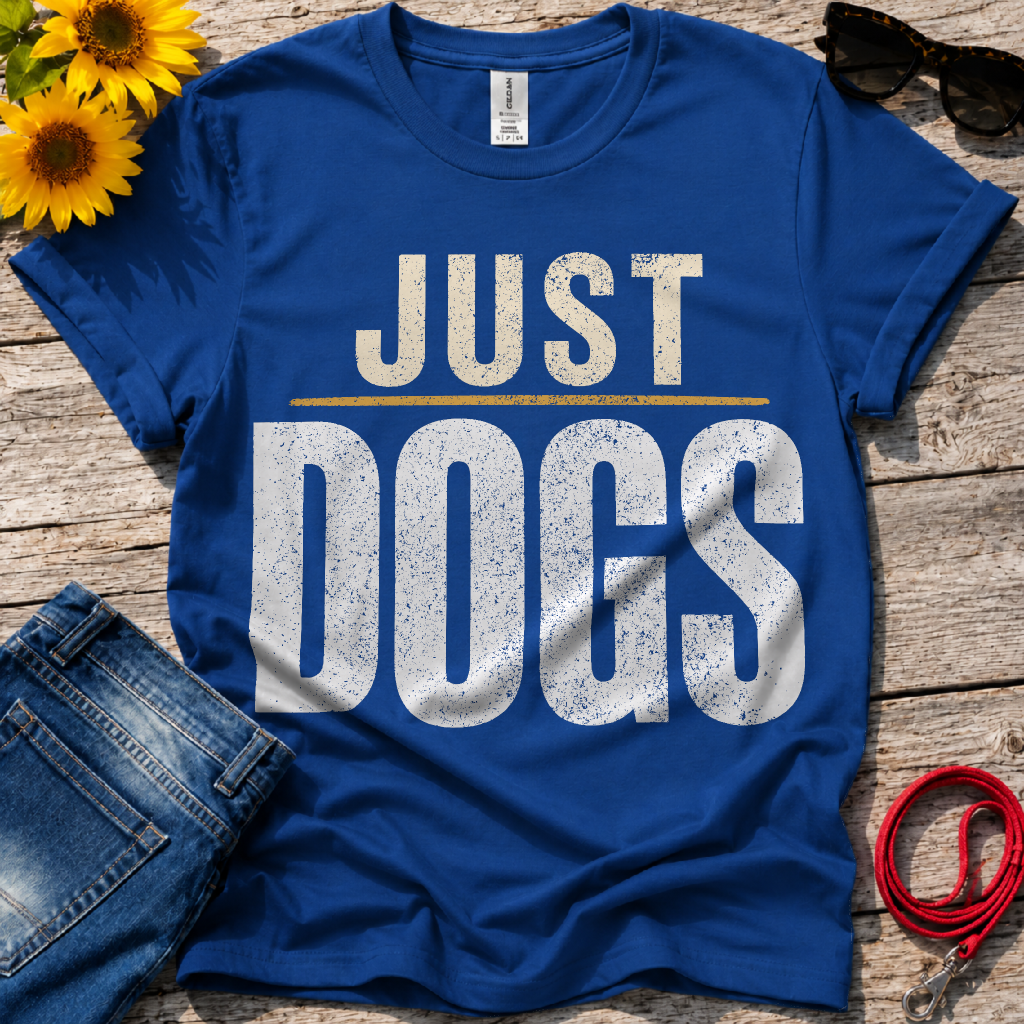 Just Dogs T-Shirt