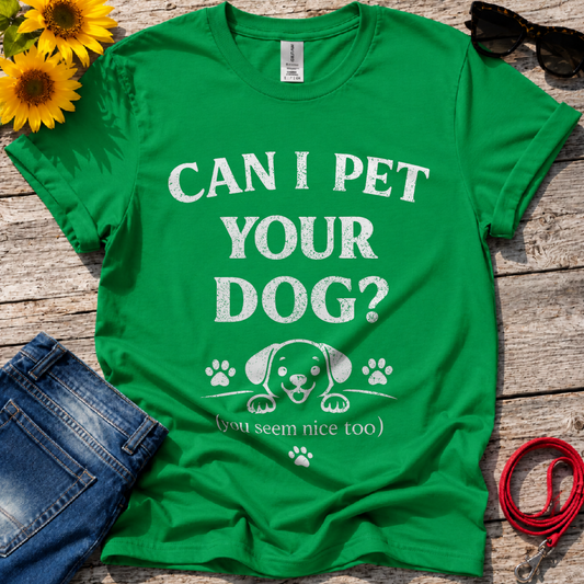 Can I Pet it T-Shirt
