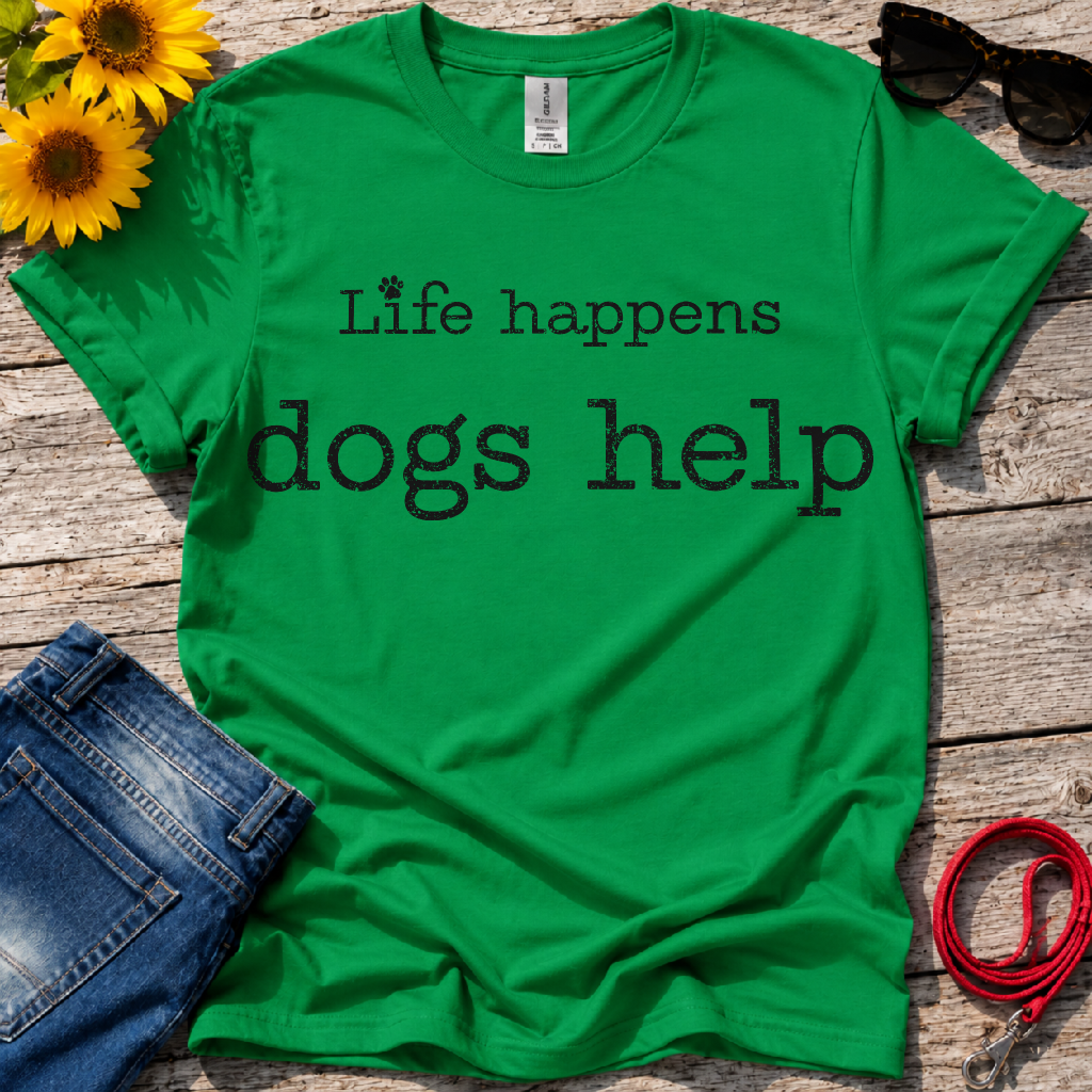 Life Happens T-Shirt