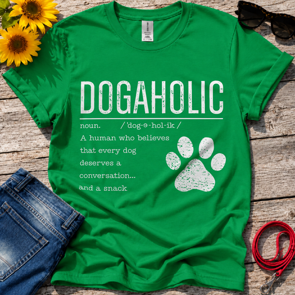 Dogaholic Definition T-Shirt