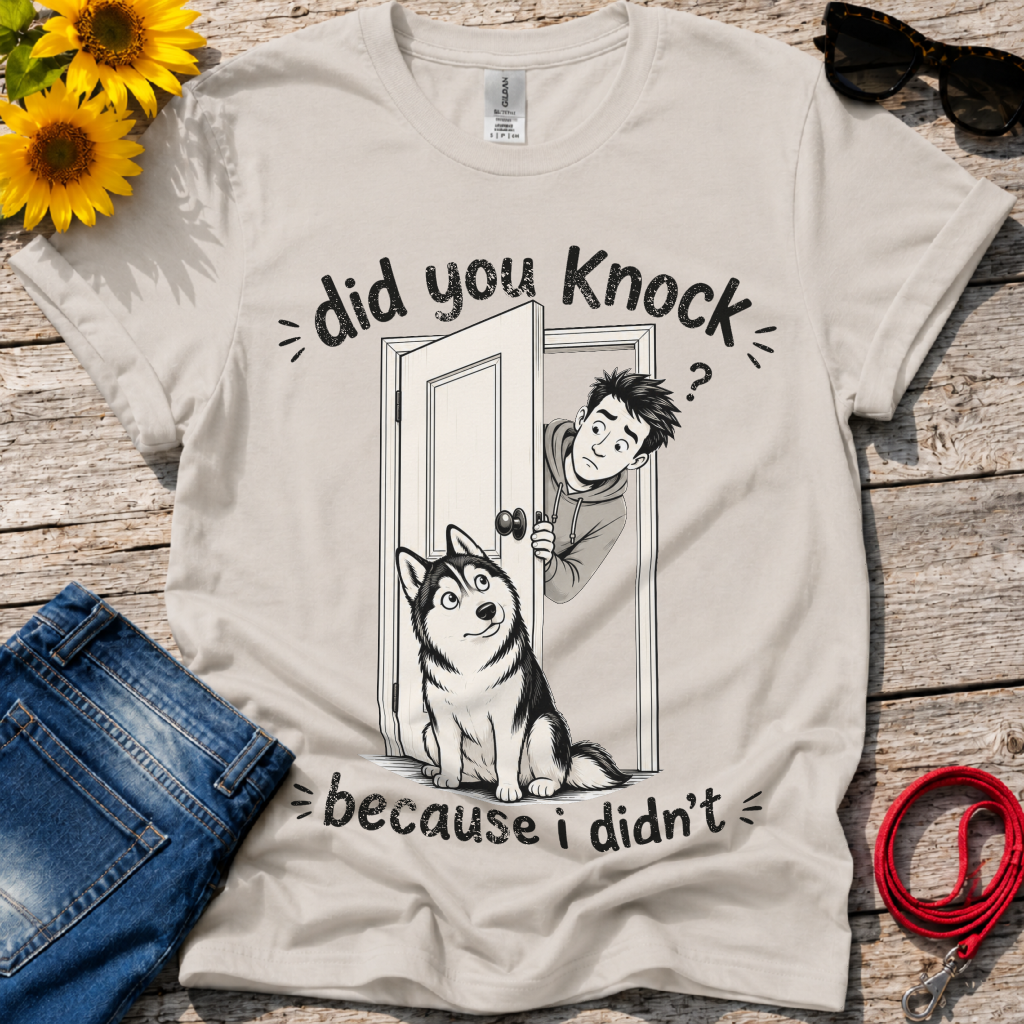 I did Knock T-Shirt