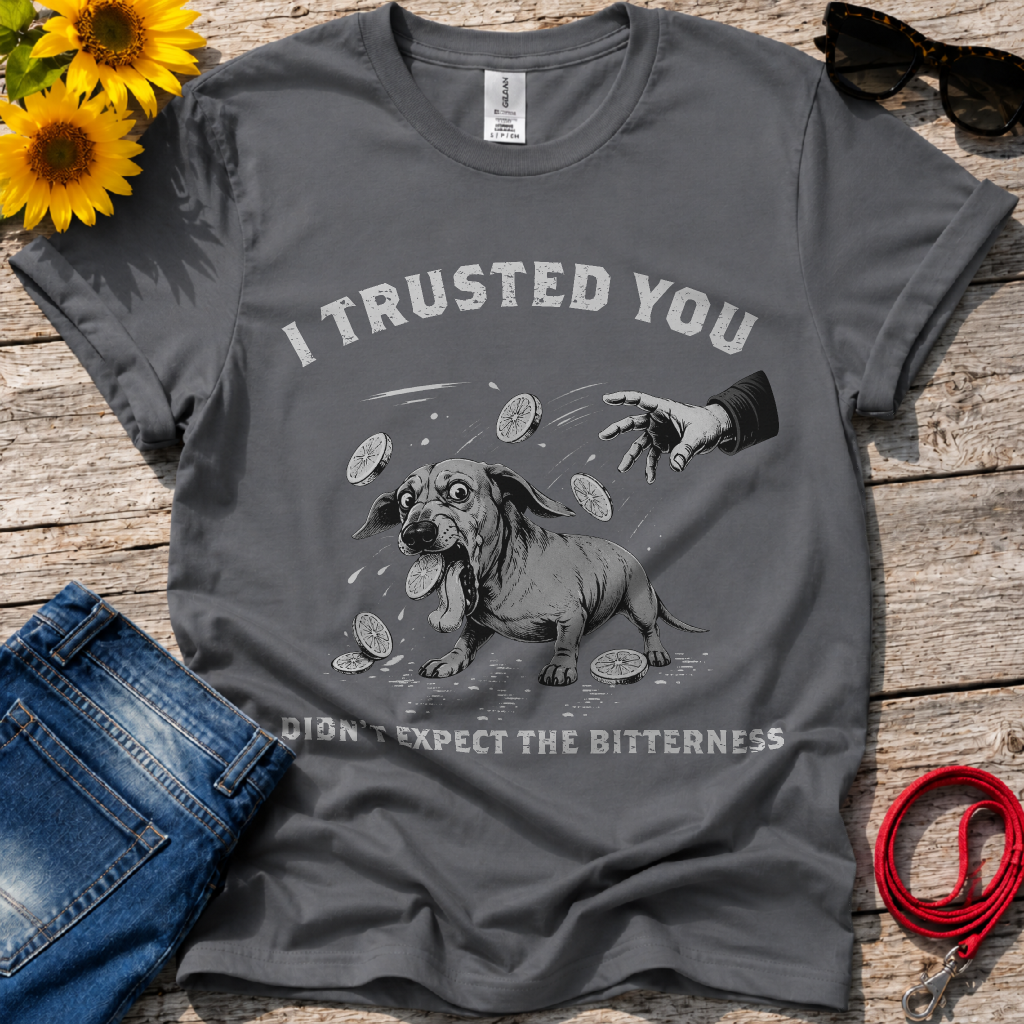 Oh !!! This Bitterness T-Shirt