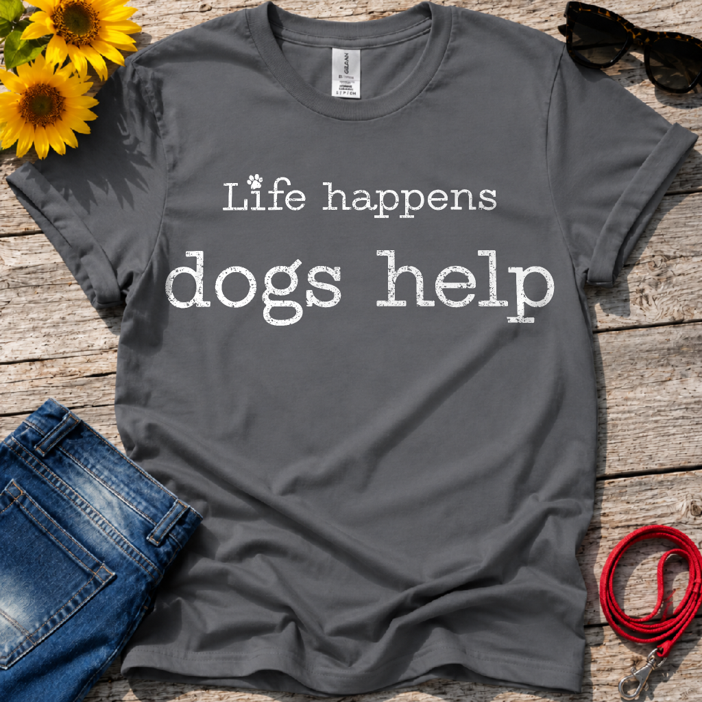 Life Happens T-Shirt