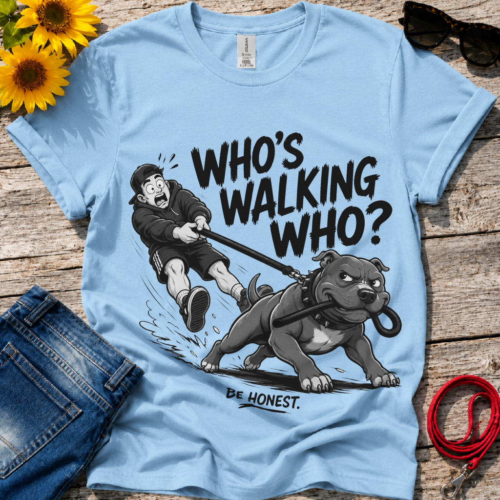 Who is Walking Who T-Shirt