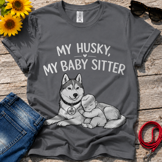 My Baby Sitter T-Shirt