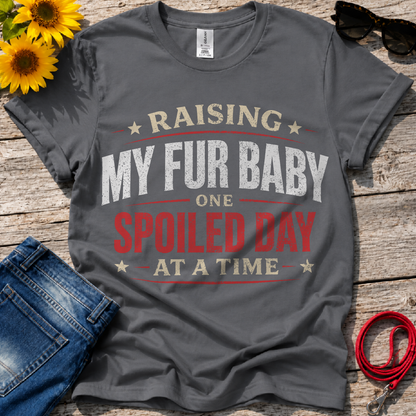 Raising My Fur Baby T-Shirt