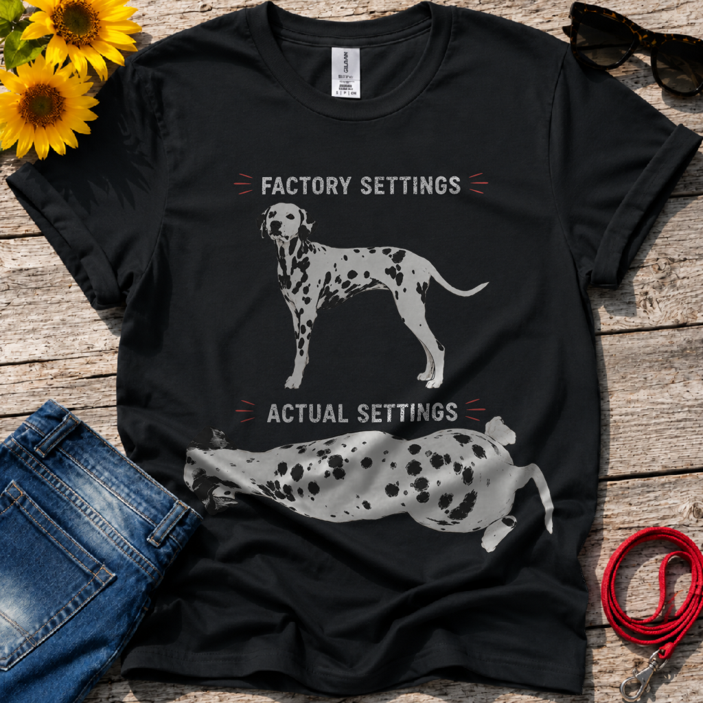Dalmatian Setting Options T-Shirt