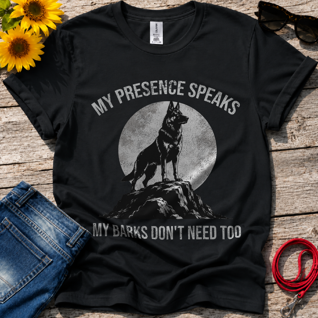 My Presence Speaks T-Shirt