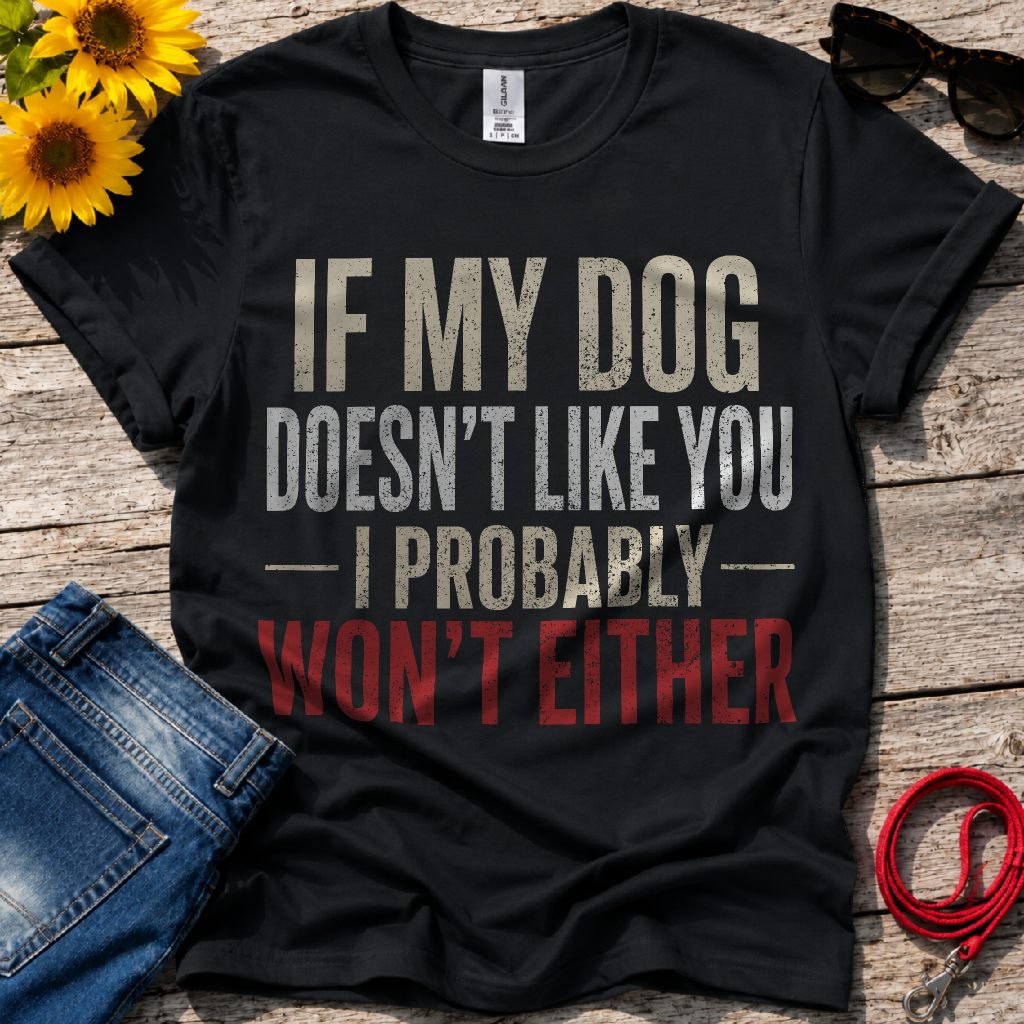 Trust Me, I Won't T-Shirt