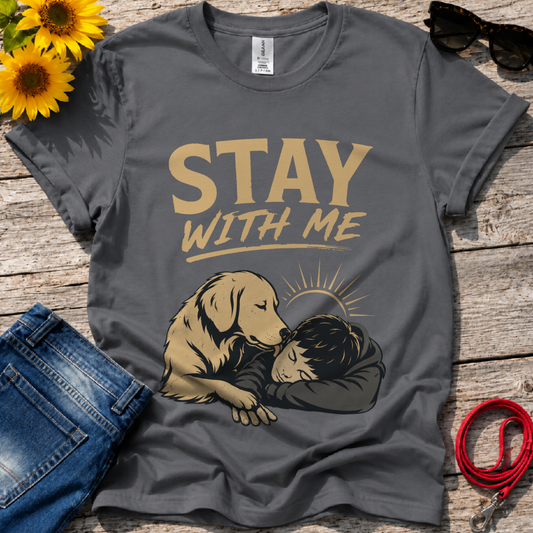 Stay With Me T-Shirt