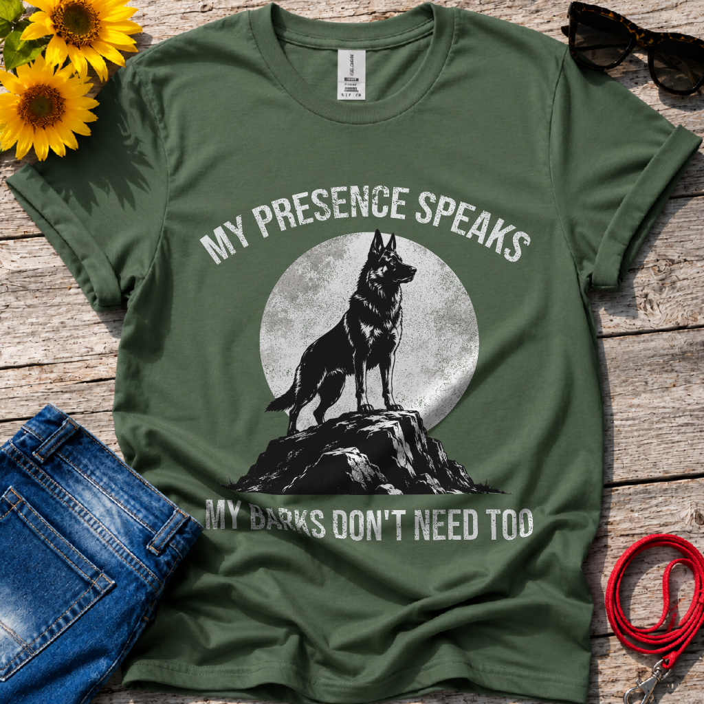 My Presence Speaks T-Shirt